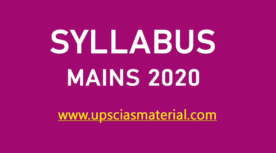 UPSC IAS Mains 2020 Syllabus