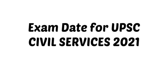 UPSC Annual Calendar 2021 Released : CSE Prelims 2021 Exam is on 27.06.2021