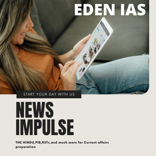 NEWS IMPULSE – IND-INDO CORPAT | 21 DECEMBER – BY EDEN IAS