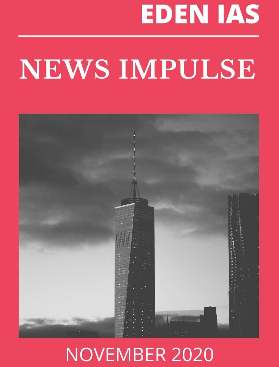 EDEN IAS News Impulse PDF – November 2020